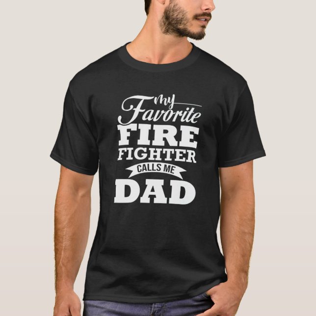 Camiseta Meu Bombeiro Favorito Me Chama de Pai (Frente)