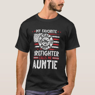 Camiseta Meu Bombeiro Favorito Me Chama de Tia Bombeira