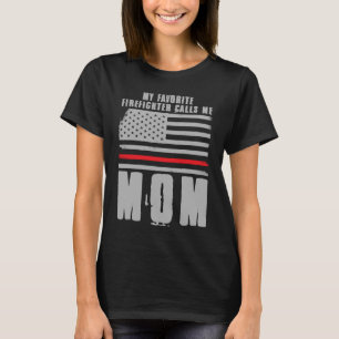 Camiseta Meu Bombeiro Favorito Me Chama Mãe Desenhador