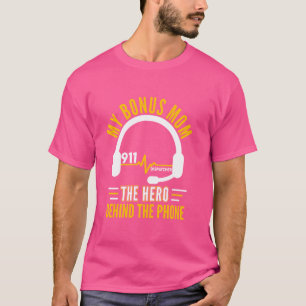 Camiseta Meu Bônus Mãe O Herói Por Trás Do Telefone Orgulho