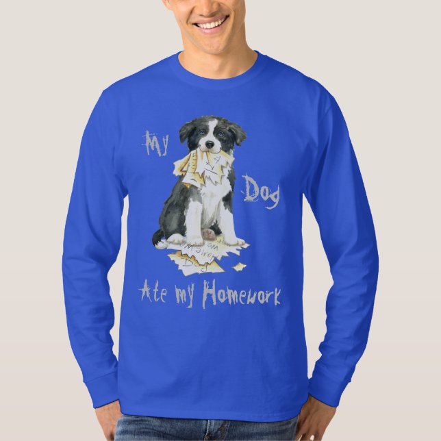 Camiseta Meu border collie comeu meus trabalhos de casa (Frente)