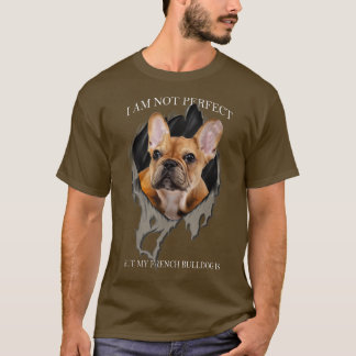 Camiseta Meu Bulldog Francês É Cães Perfeitos 