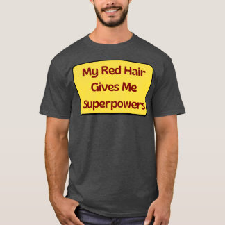 Camiseta Meu Cabelo Vermelho Me Dá Superpoderes 6