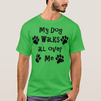 Camiseta Meu Cachorro Caminha Por Mim