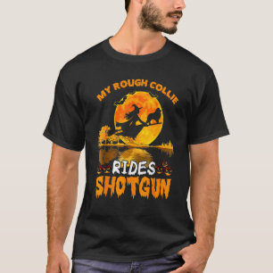 Camiseta Meu Cachorro Collie Rough Rides Shotgun Bruxa Hall