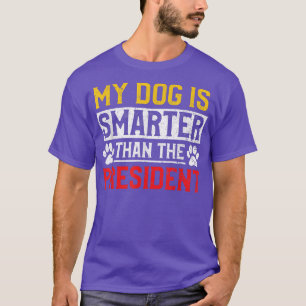 Camiseta Meu Cachorro É Mais Inteligente Do Que O President