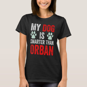 Camiseta Meu Cachorro É Mais Inteligente Que Seu Primeiro M