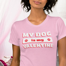 Camiseta Meu Cachorro É Meu Namorados Cachorro Voltado Rosa