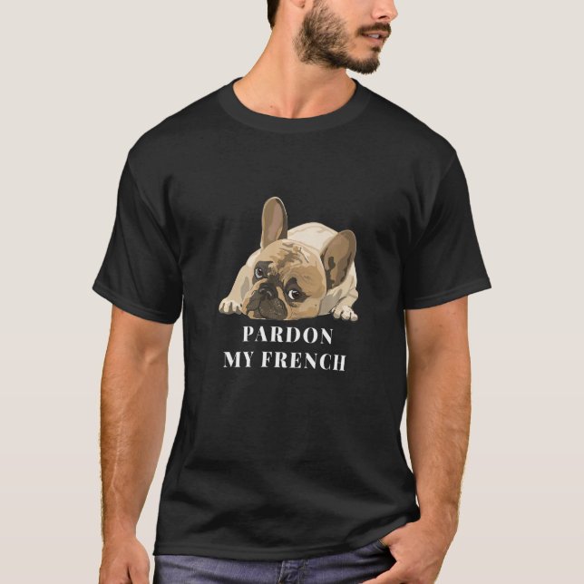 Camiseta Meu Cachorro Engraçado Francês E Pet (Frente)