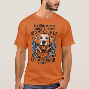 Camiseta Meu Cachorro Não É Apenas Um Cachorro, Ele É Meu P