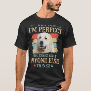 Camiseta Meu Cachorro pensa que eu sou perfeito Excelente P