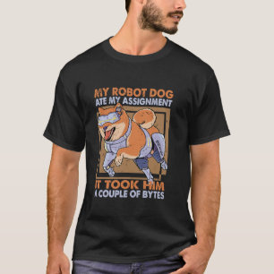 Camiseta Meu Cachorro Robô Comeu Minha Piada Ciência de Atr