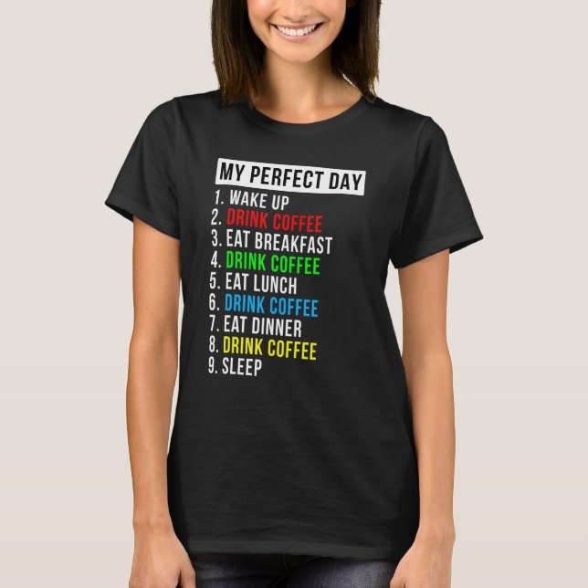 Camiseta Meu Café do Dia Perfeito (Frente)