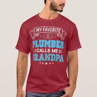 Camiseta Meu Canalizador Favorito Me Chama Pai Do Avô Mãe