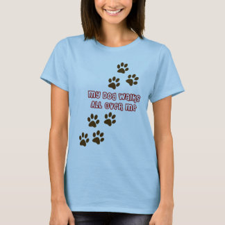Camiseta Meu cão anda por todo o lado em mim
