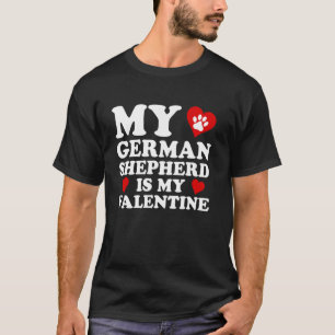 Camiseta Meu Cão Pastor Alemão é o meu Dia dos Namorados do