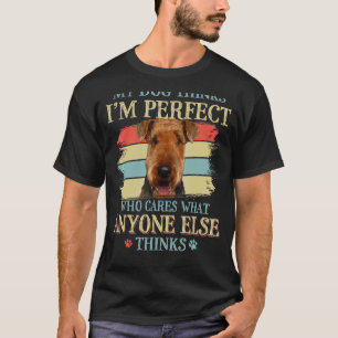 Camiseta Meu cão pensa que sou perfeito Airedale Terrier Re
