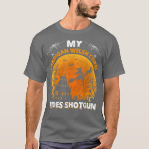 Camiseta Meu Cardigan Welsh Corgi Dog Ride Shotgun Hallowee