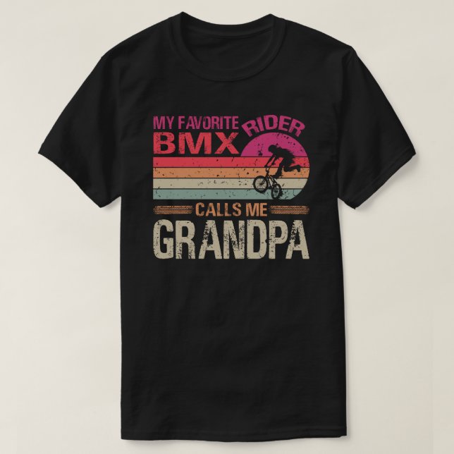 Camiseta Meu Cavaleiro BMX favorito me chama de pai do vovô (Frente do Design)