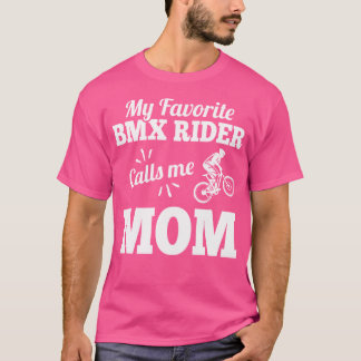 Camiseta Meu Cavaleiro Bmx Favorito Me Chama Mãe Para Mãe