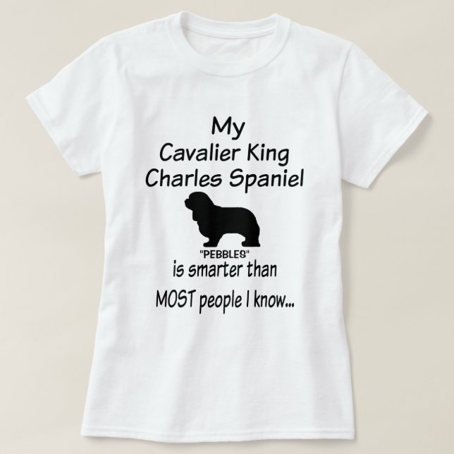 Camiseta Meu Cavalier King Charles Spaniel Dog é mais intel (Frente do Design)