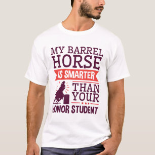 Camiseta Meu Cavalo De Barril É Uma Corrida De Barril Mais 