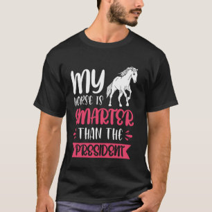 Camiseta Meu Cavalo É Mais Inteligente Que O Presidente