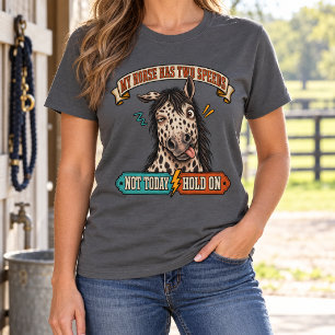 Camiseta Meu Cavalo Tem Duas Velocidades - Não Hoje e Segur
