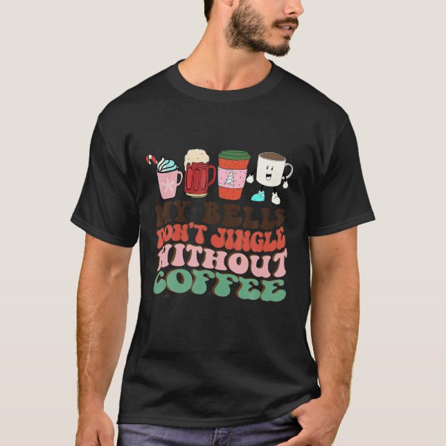 Camiseta Meu Celeiro Não Jingle Sem Café de Natal (Frente)