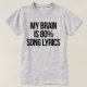 Camiseta Meu Cérebro é 80% de letra de música (Frente do Design)