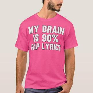 Camiseta Meu Cérebro É 90 Letras De Rap