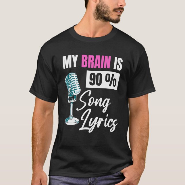 Camiseta Meu Cérebro É 90 Música Música Música Letras 1 (Frente)