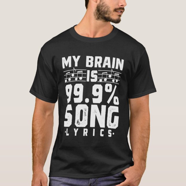 Camiseta Meu Cérebro É 99 9 Música Letras Música Engraçada  (Frente)