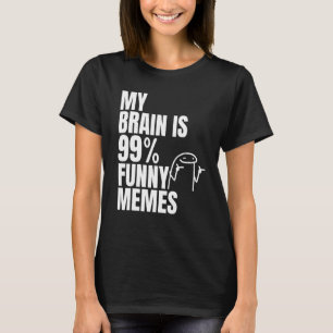 Camiseta Meu Cérebro é 99 Memes Piadas de Humor Sarcasmo Ap