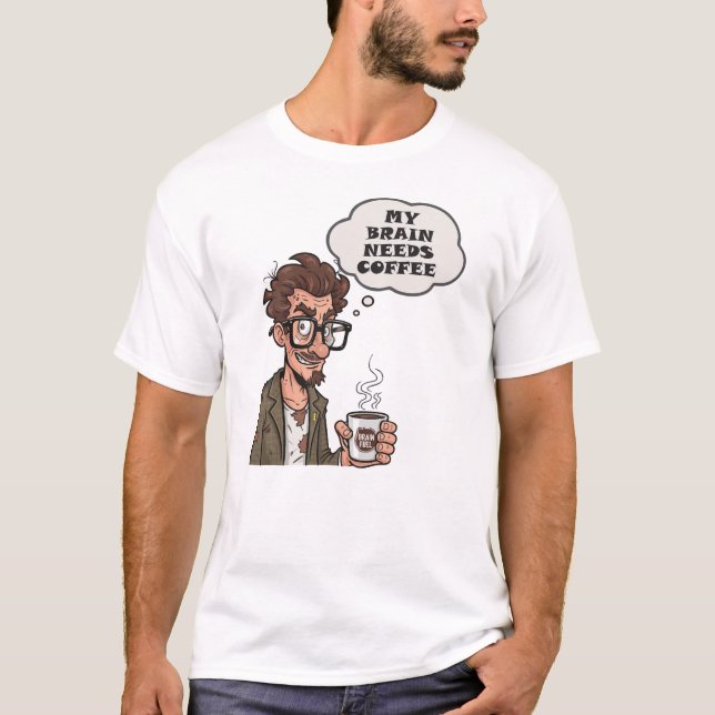 Camiseta Meu Cérebro Precisa De Combustível De Café (Frente)
