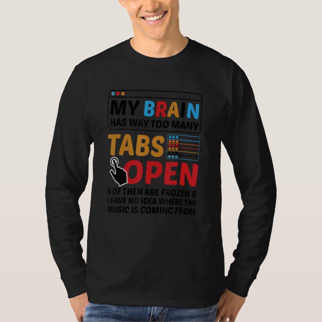 Camiseta Meu Cérebro Tem Muitas Abas Abertas Software Devel (Frente)