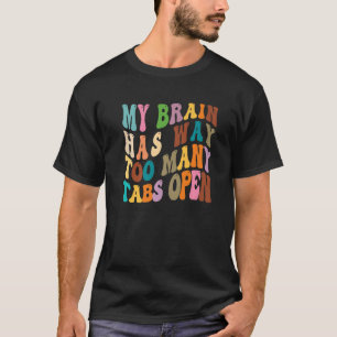 Camiseta Meu Cérebro Tem Muitas Guias Abertas Premium 12