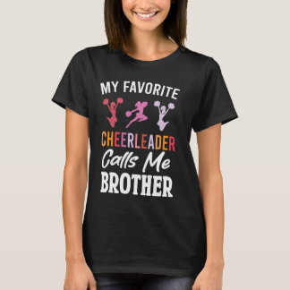 Camiseta Meu Cheerleader Favorito Me Chama Irmão Fan Danci