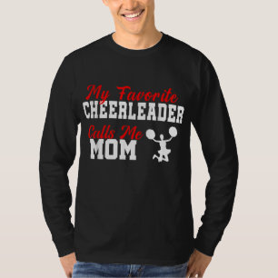 Camiseta Meu Cheerleader Favorito Me Chama Mãe Engraçado Ch
