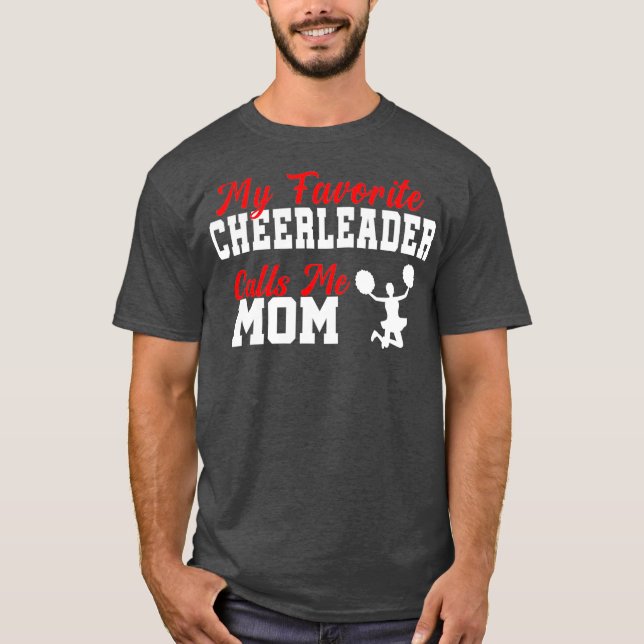 Camiseta Meu Cheerleader Favorito Me Chama Mãe Engraçado Pr (Frente)
