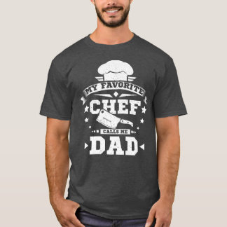 Camiseta Meu chef favorito me chama de pai