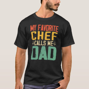 Camiseta Meu Chef Favorito Me Chama De Pai Vintage Retro Pa