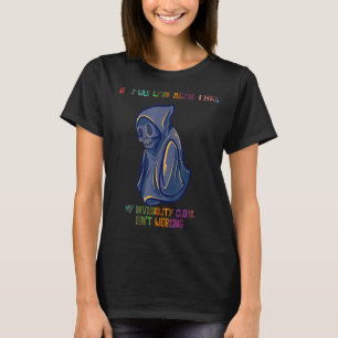 Camiseta Meu Cloak de invisibilidade não está funcionando c