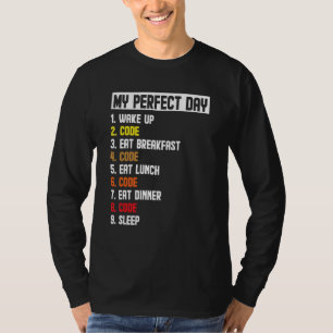 Camiseta Meu Código de Despertar do Dia Perfeito Desenvolve