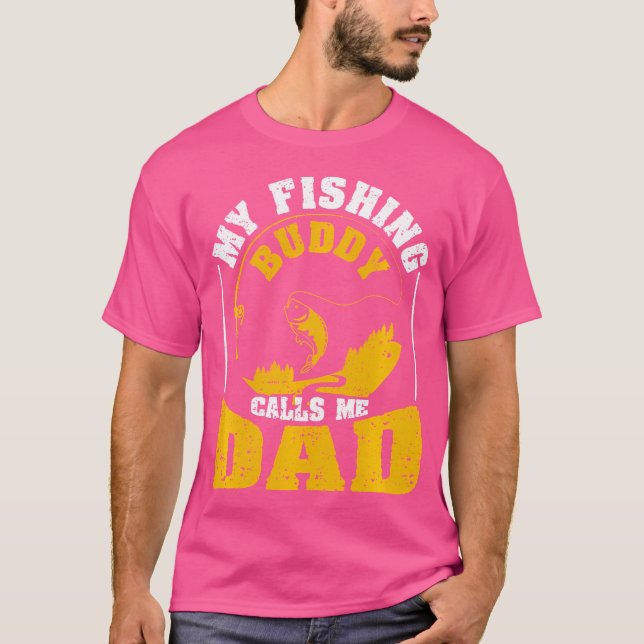 Camiseta Meu Companheiro De Pesca Me Chama Dia de os pais E (Frente)