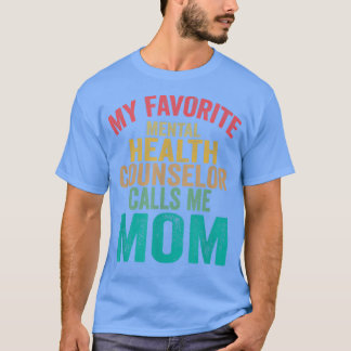 Camiseta Meu Conselheiro De Saúde Mental Favorito Me Chama 