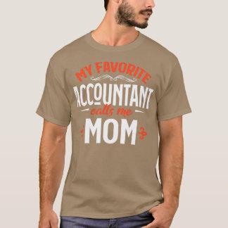 Camiseta Meu Contador Favorito Me Liga Mãe 3