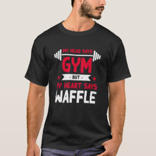 Camiseta Meu Coração Diz Waffle Workout Humor Gym Pancake