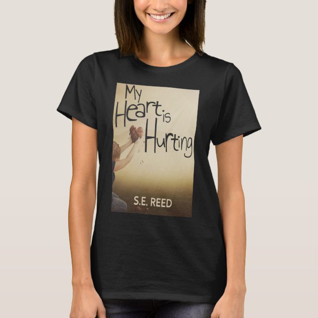 Camiseta Meu Coração Está Doendo  (Frente)