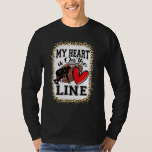 Camiseta Meu Coração Está Na Linha Do Futebol De Lineman Of